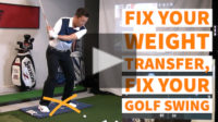fix your weight transfer, fix your golf swing